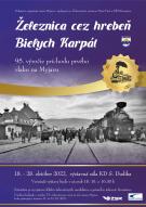 Železnica cez hrebeň Bielych Karpát - 95. výročie príchodu prvého vlaku na Myjavu.