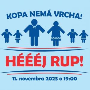 Kopa nemá vrcha! Héééj rup!
